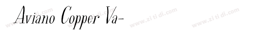   Aviano Copper Va字体转换